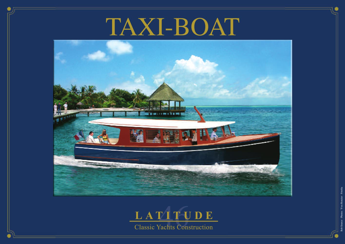 BATEAUX TAXI - Latitude 46