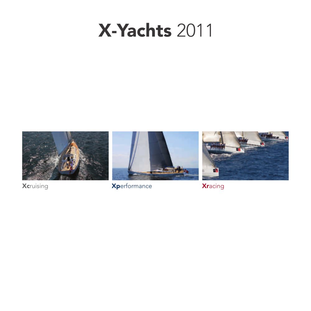 X-YACHTS RANGE 2011 - X-Yachts