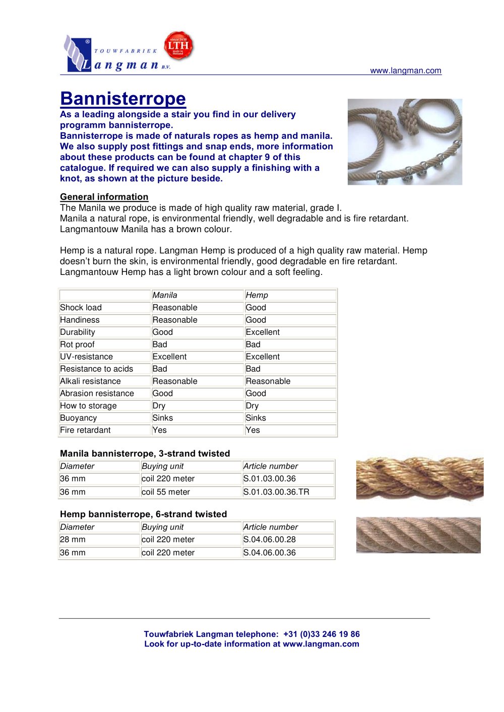 Synthetic fibre with natural look - Langman Touwfabriek