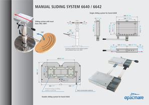 Manual sliding system model 6640 and 6642