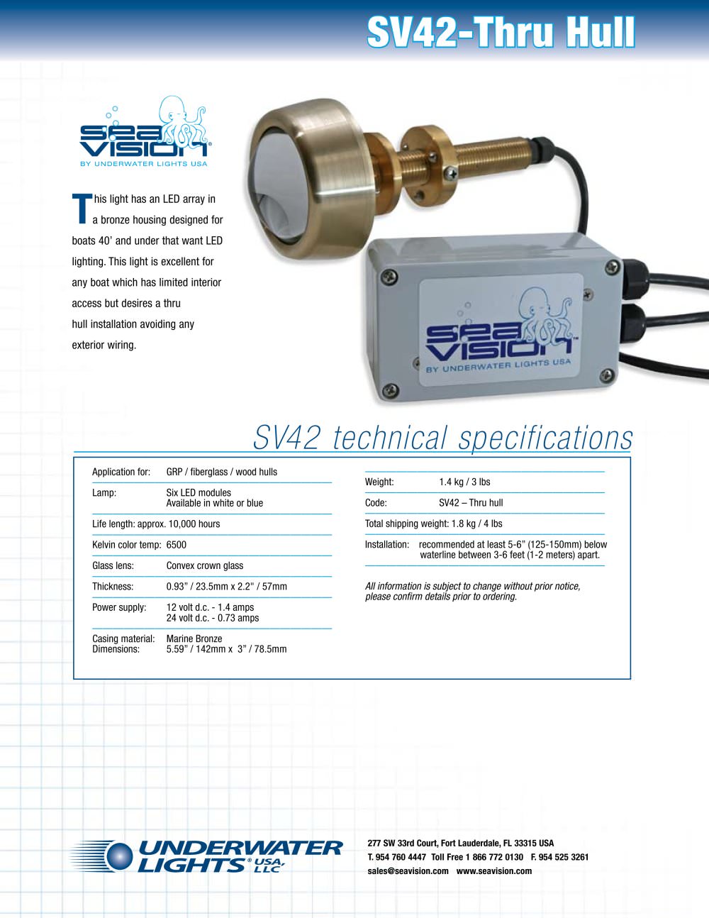 SV 42 THRU HULL - Underwater Lights - Sea Vision