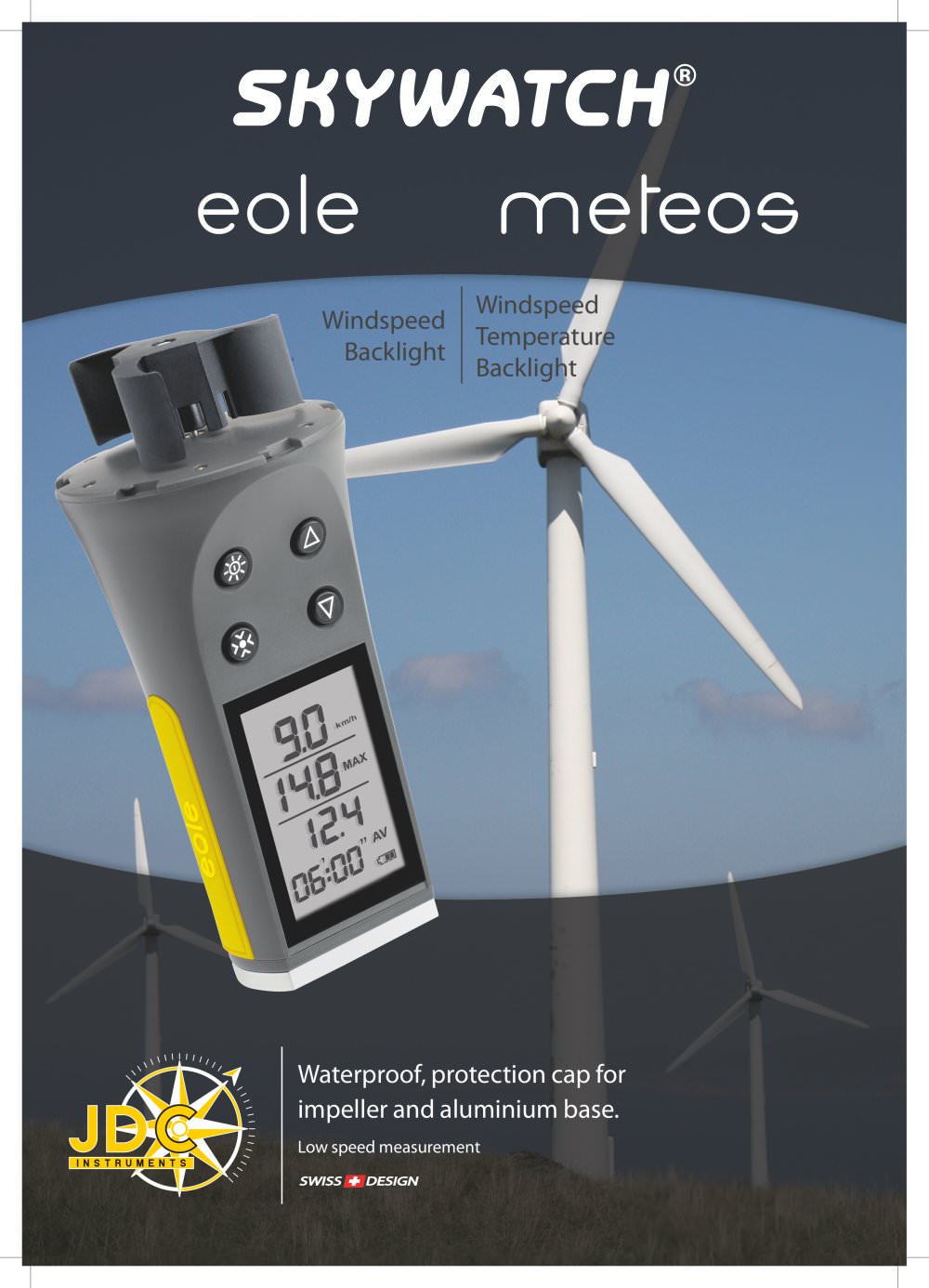 SKYWATCH EOLE ET METEOS - JDC Electronic