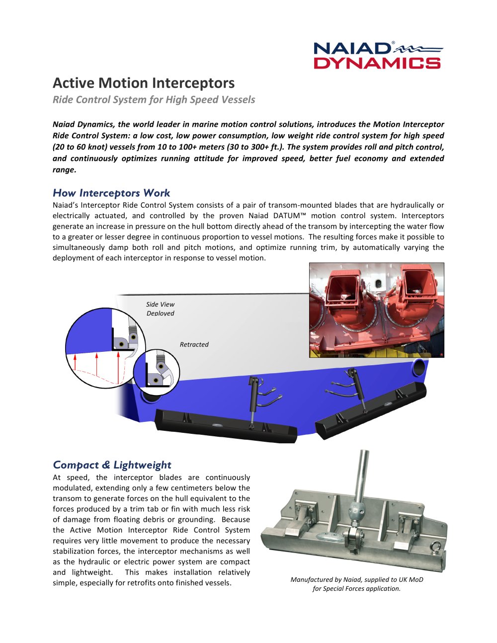 ACtive Motion Interceptors - NAIAD DYNAMICS