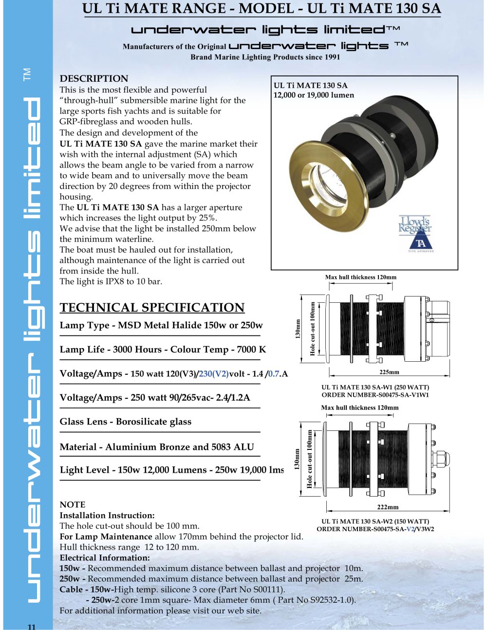 UL Ti MATE 130 SA 150/250 watt 110-230 volt AC - Underwater Lights Limited