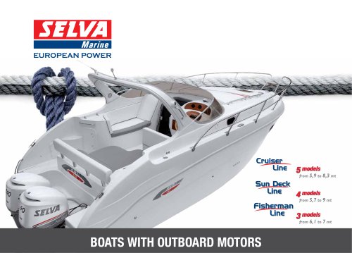 Boats with Outboard Motors General Catalogue Cruiser Line, Sun Deck Line, Fisherman Line