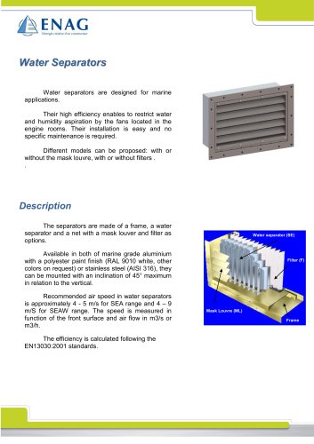 WATER SEPARATOR TO AVOID MOISTURE FOR INLET AIR