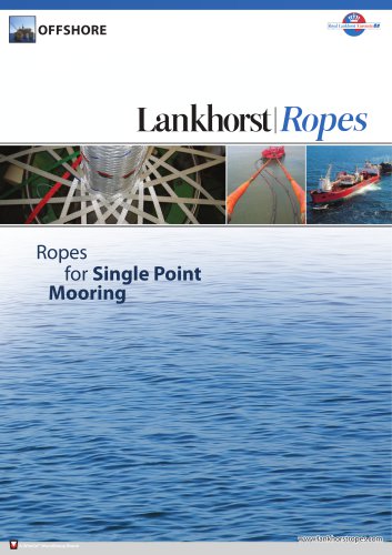 Ropes for Single Point Mooring