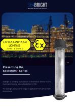 EXPLOSION PROOF LIGHTING ZONE 1 & ZONE 2 - Presenting the Spectrum Series-1